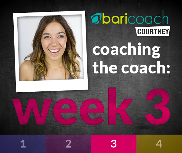 Coaching the coach courtney week3
